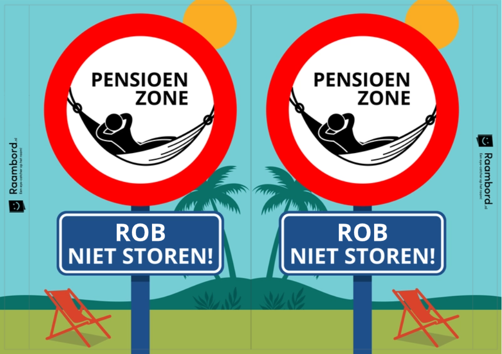 Raambord Pensioen Zone - Niet Storen Verkeersbord